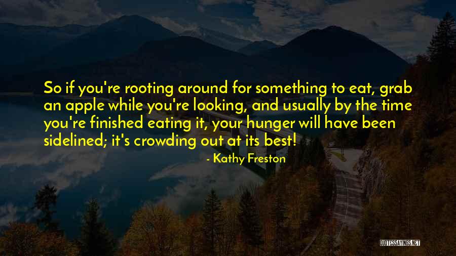 Kathy Freston Quotes 1127976