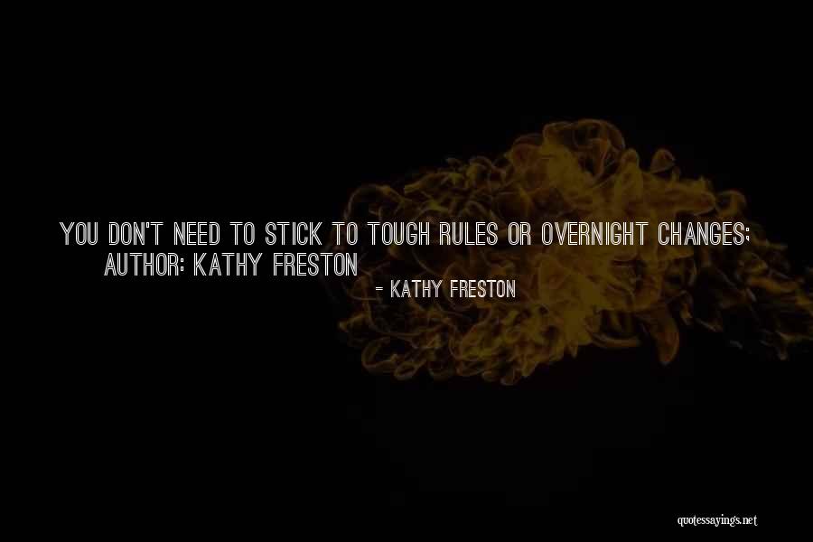 Kathy Freston Quotes 369331