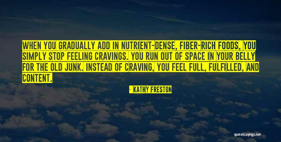 Kathy Freston Quotes 534038