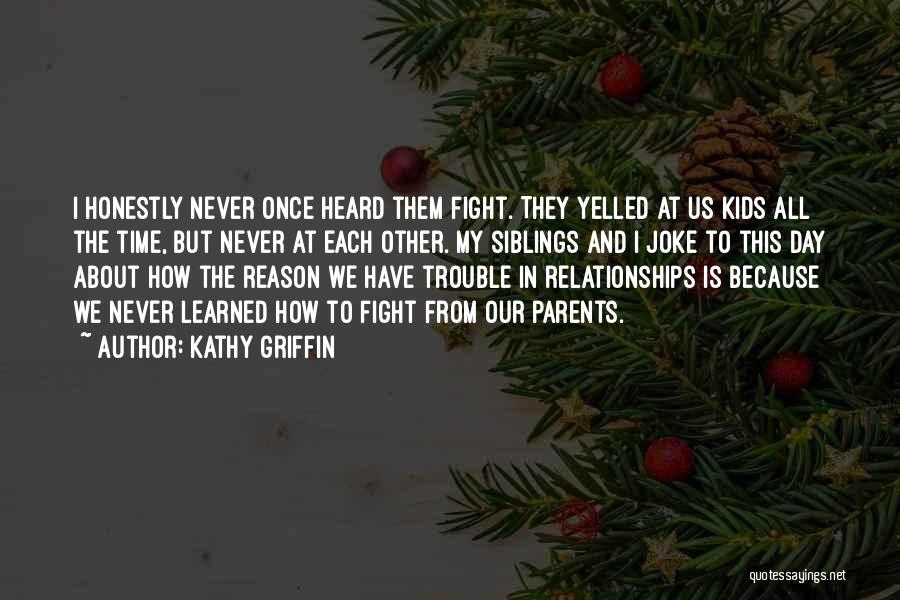 Kathy Griffin Quotes 312685