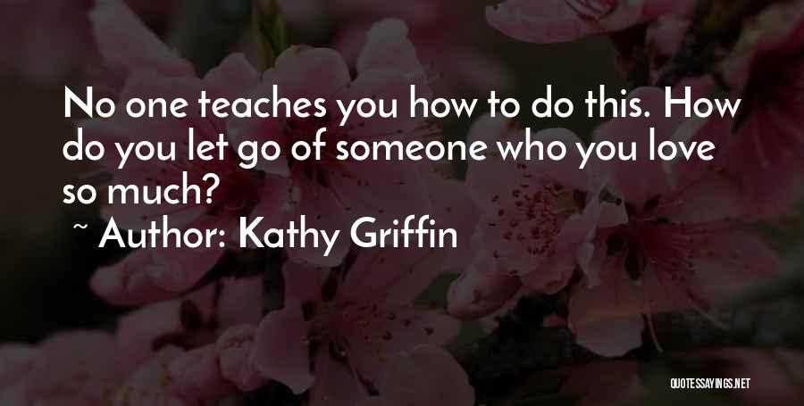 Kathy Griffin Quotes 458315