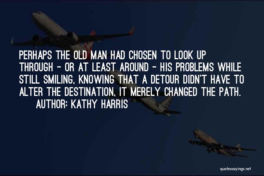 Kathy Harris Quotes 2225182