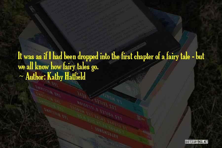 Kathy Hatfield Quotes 594953