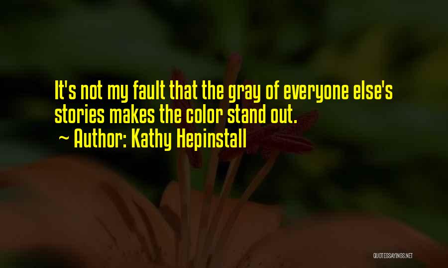 Kathy Hepinstall Quotes 2003096