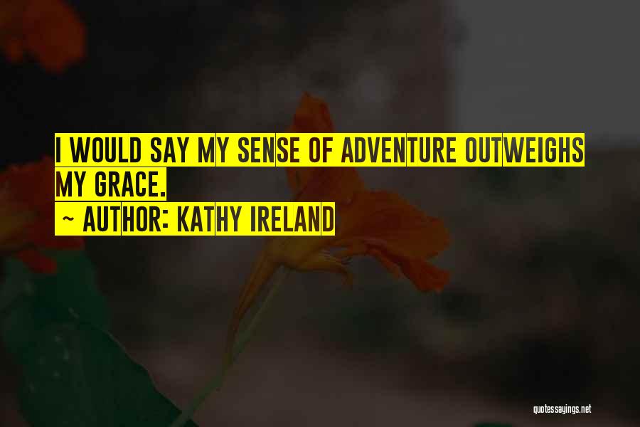 Kathy Ireland Quotes 2239942