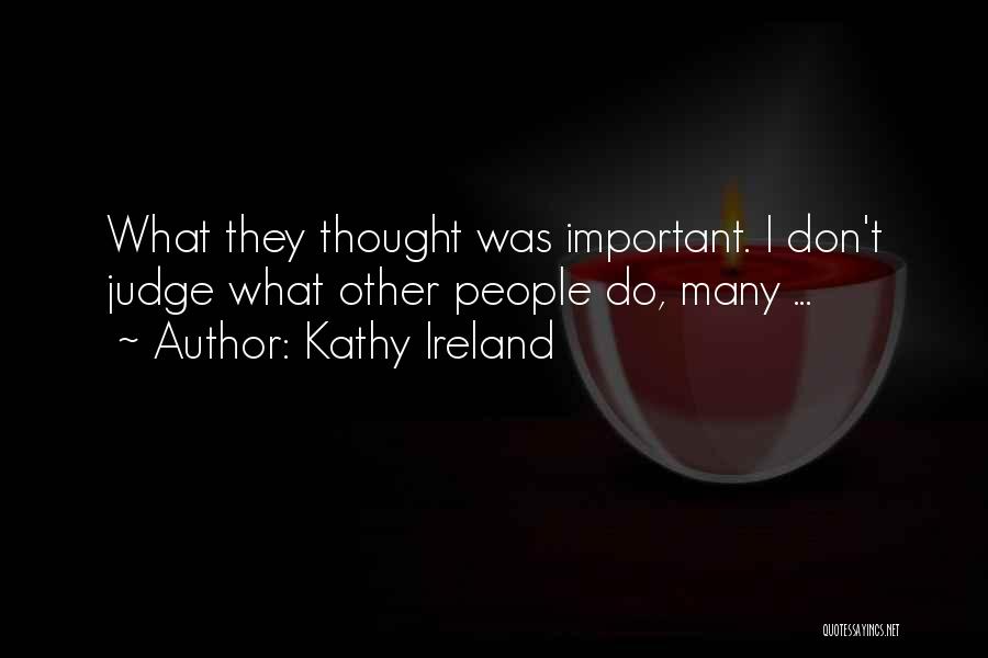 Kathy Ireland Quotes 902515