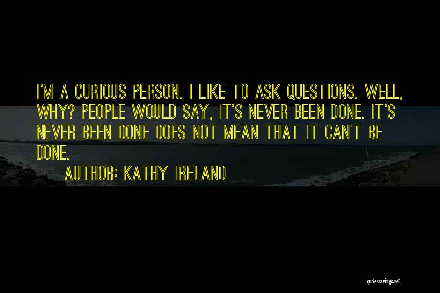 Kathy Ireland Quotes 920102