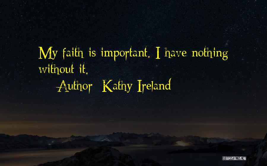 Kathy Ireland Quotes 986866