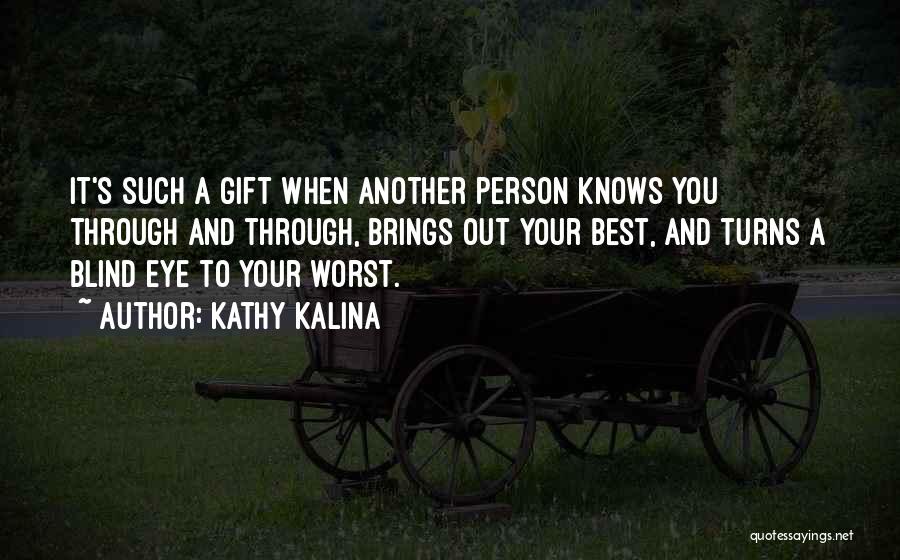 Kathy Kalina Quotes 551548