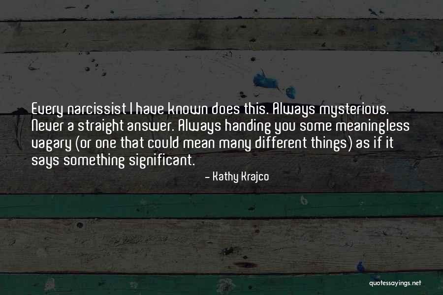 Kathy Krajco Quotes 908812 Kathy Krajco Quotes 908812