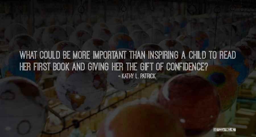 Kathy L. Patrick Quotes 1214237 Kathy L. Patrick Quotes 1214237