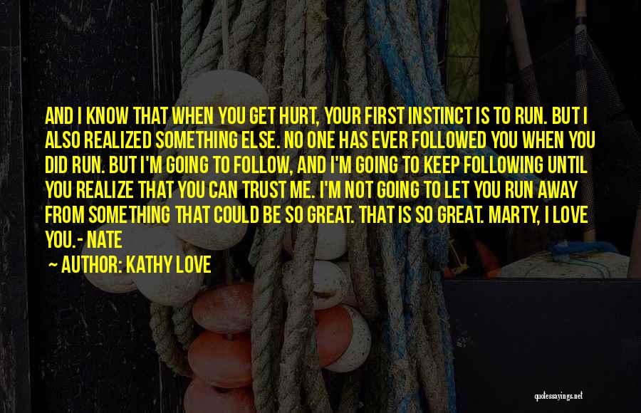 Kathy Love Quotes 1252763