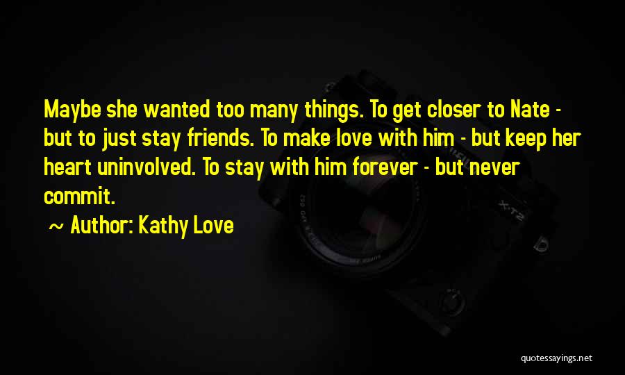 Kathy Love Quotes 1502365