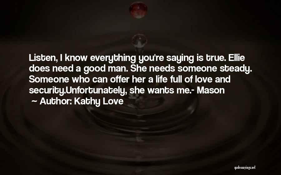 Kathy Love Quotes 1679274