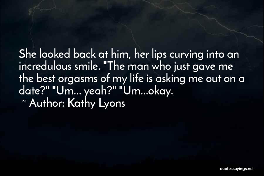 Kathy Lyons Quotes 1309849