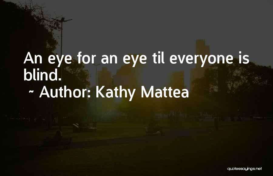 Kathy Mattea Quotes 2123397