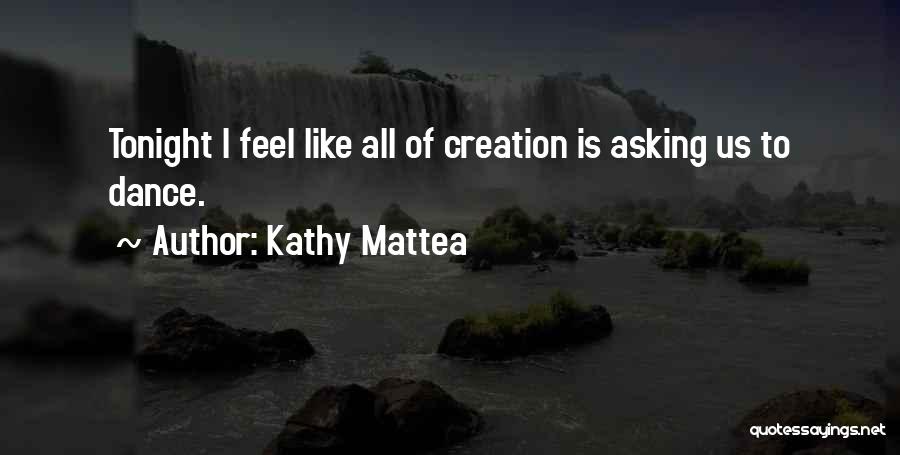 Kathy Mattea Quotes 813375
