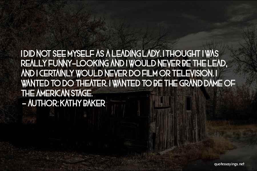 Kathy Never Let Me Go Quotes By Kathy Baker