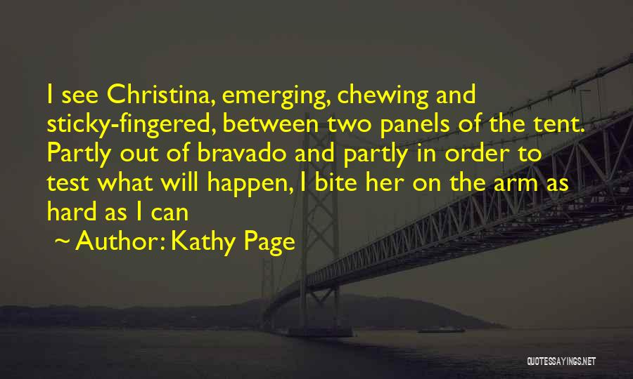 Kathy Page Quotes 382086