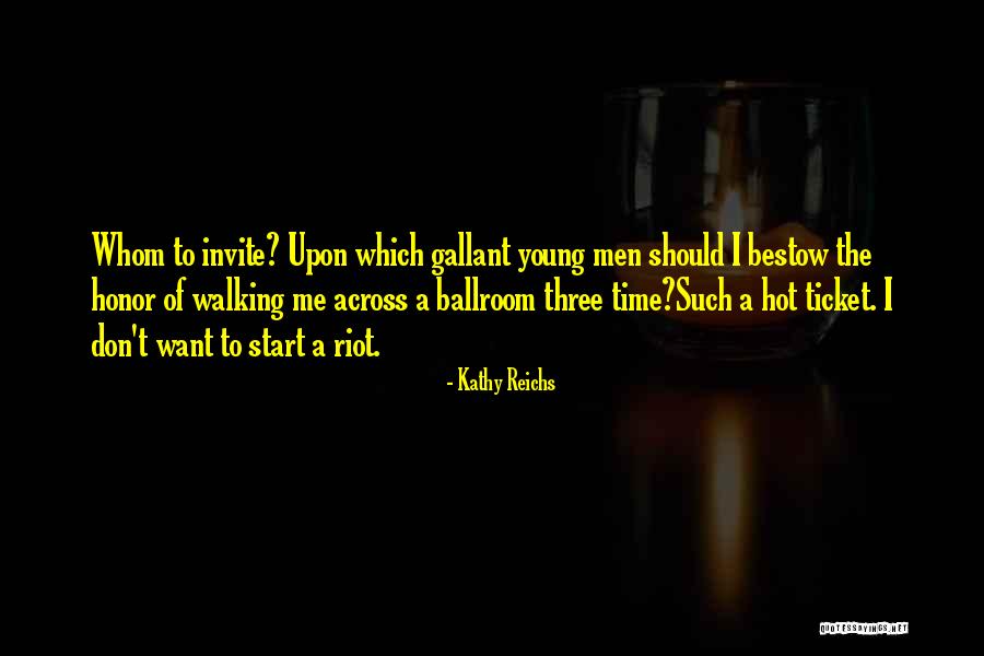 Kathy Reichs Quotes 1632709