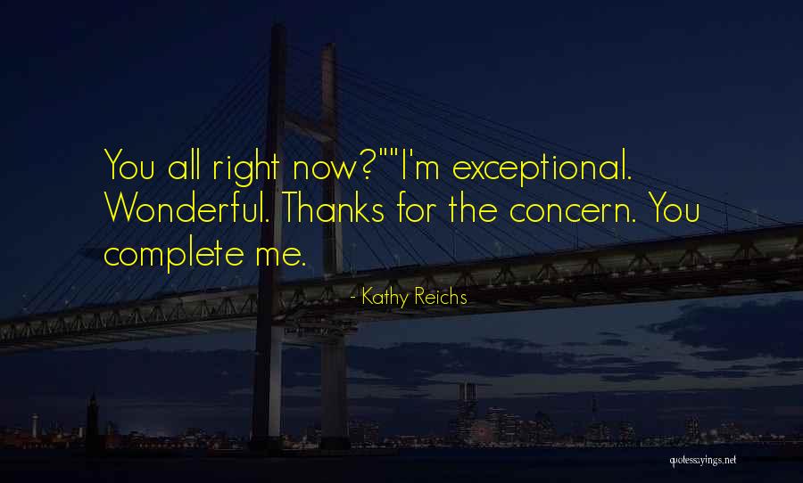 Kathy Reichs Quotes 1671481