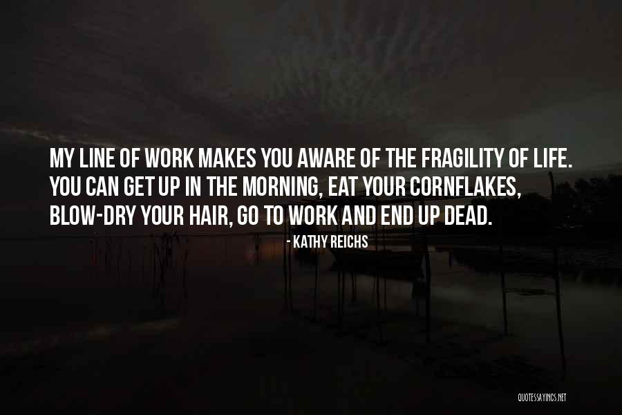 Kathy Reichs Quotes 1785116 Kathy Reichs Quotes 1785116