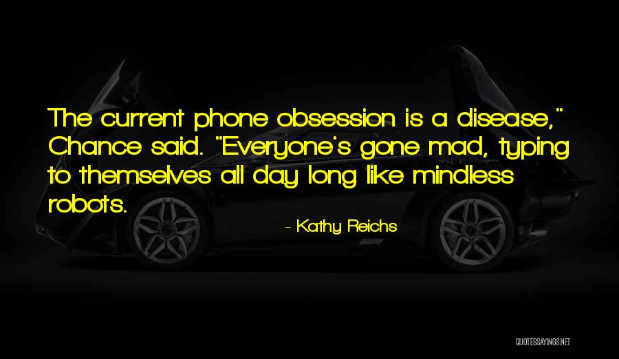 Kathy Reichs Quotes 1837245 Kathy Reichs Quotes 1837245