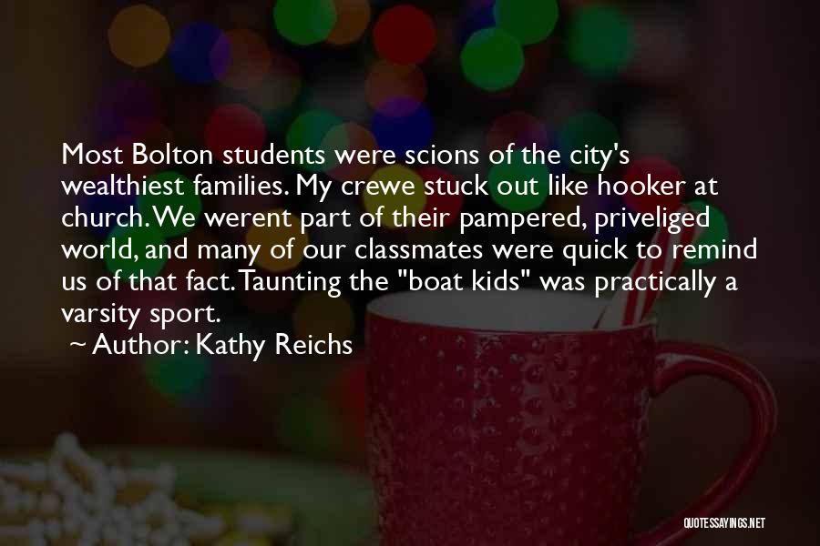 Kathy Reichs Quotes 832514