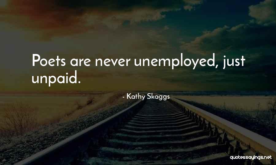 Kathy Skaggs Quotes 1642183