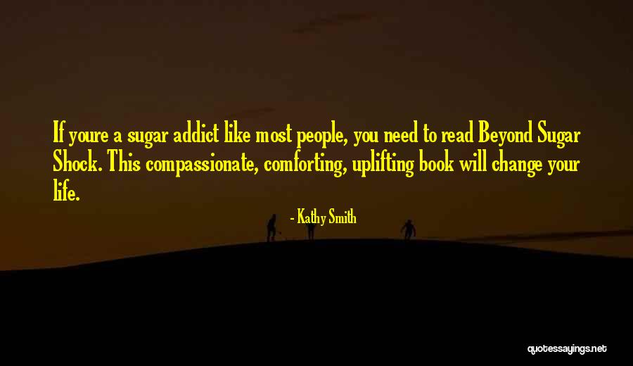 Kathy Smith Quotes 562559