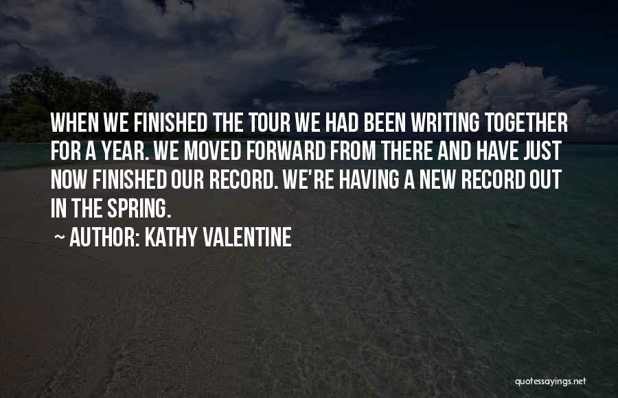 Kathy Valentine Quotes 1245336