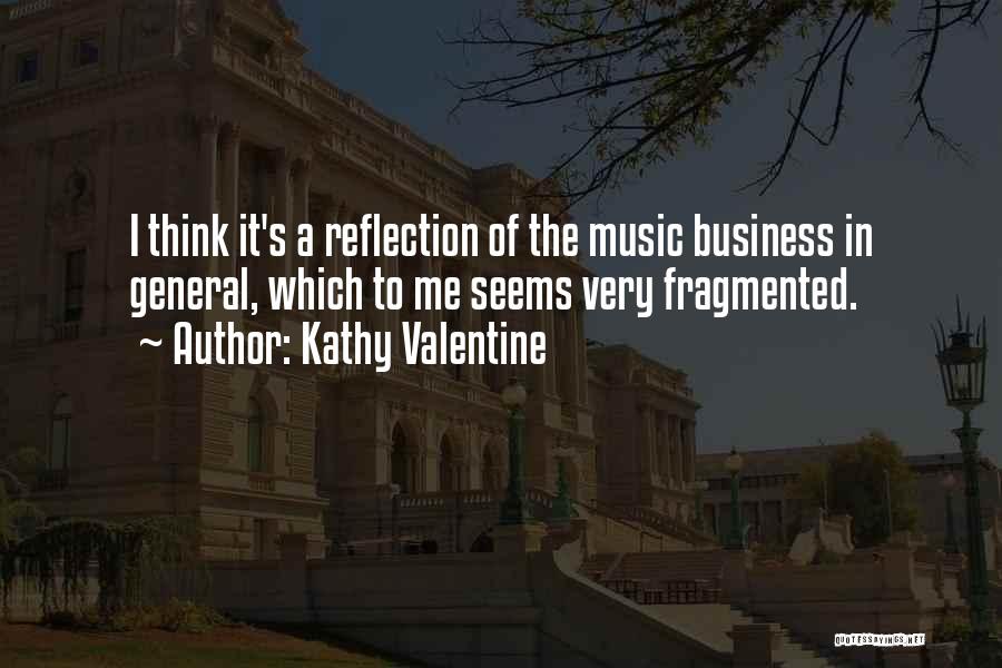 Kathy Valentine Quotes 631580