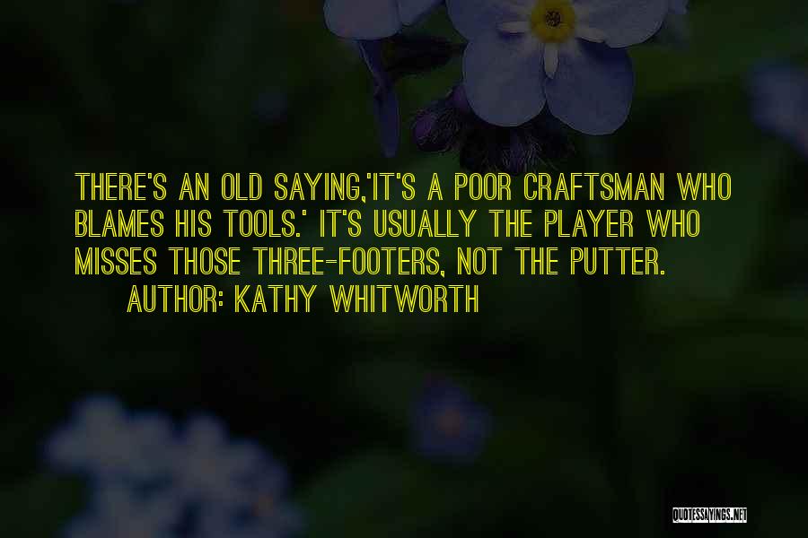 Kathy Whitworth Quotes 2005883 Kathy Whitworth Quotes 2005883