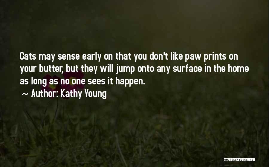 Kathy Young Quotes 1085307