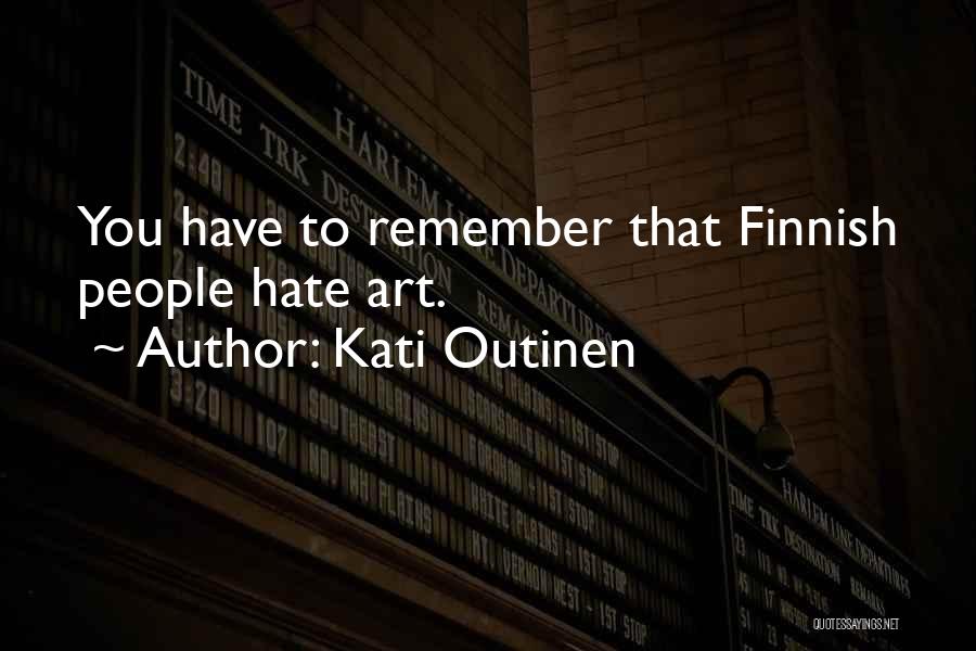 Kati Outinen Quotes 1155328