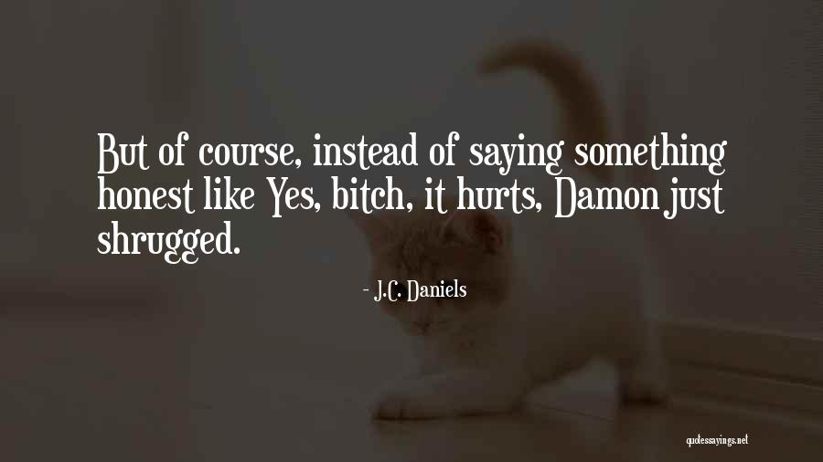 Katicabog R Quotes By J.C. Daniels Katicabog R Quotes By J.C. Daniels