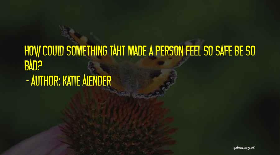 Katie Alender Quotes 197344