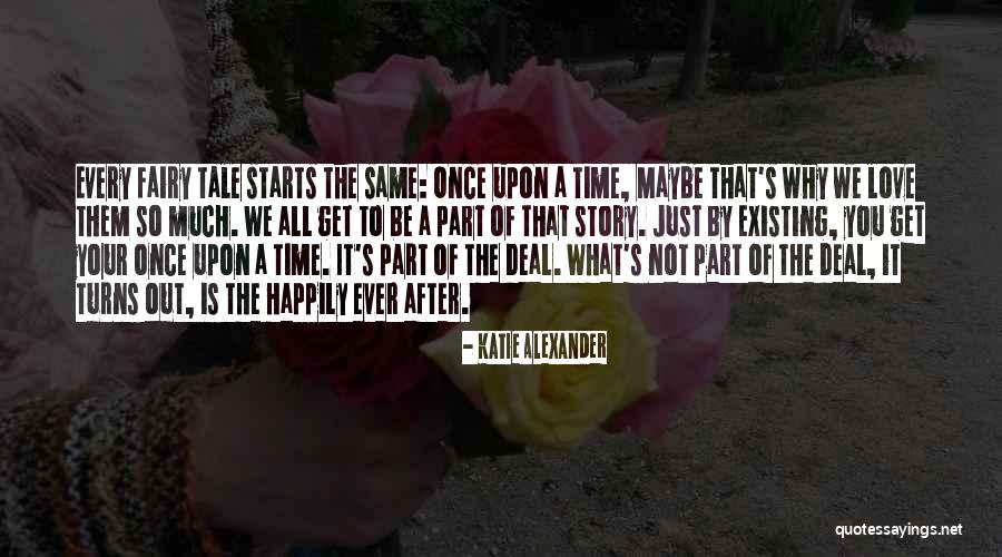 Katie Alexander Quotes 1030774