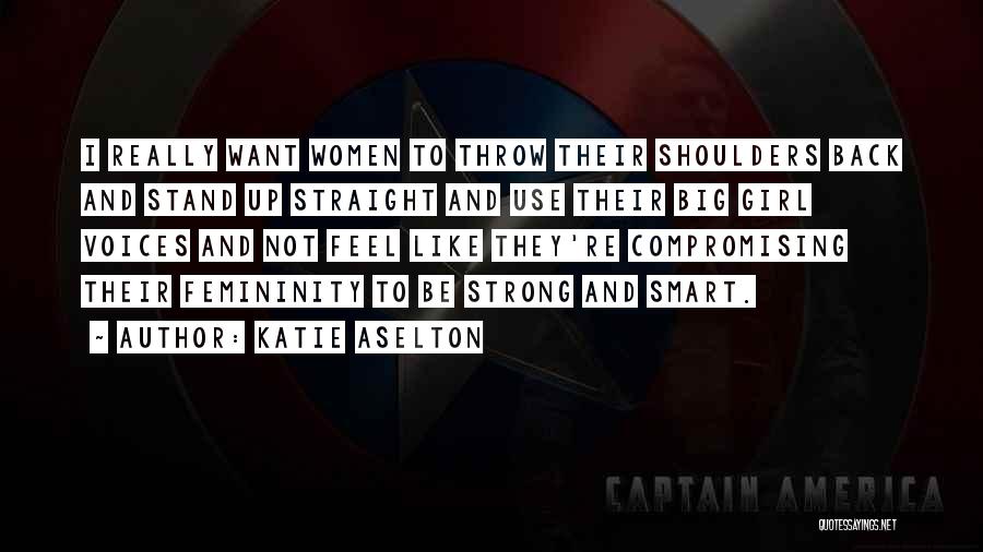 Katie Aselton Quotes 239189