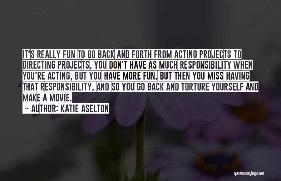 Katie Aselton Quotes 775497