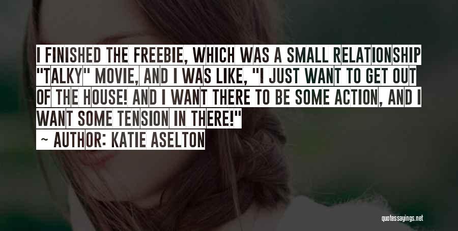 Katie Aselton Quotes 77761