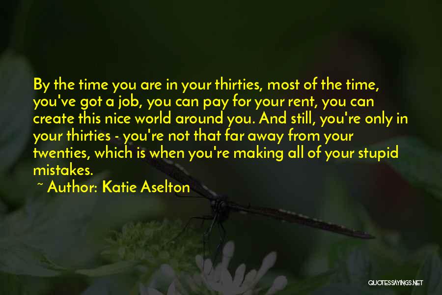 Katie Aselton Quotes 797774