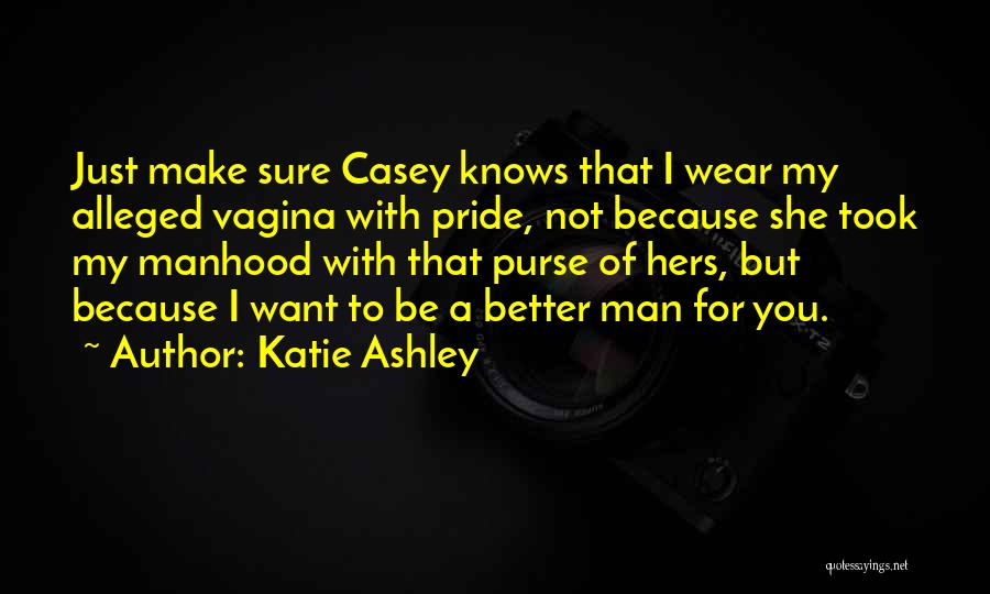 Katie Ashley Quotes 1614343