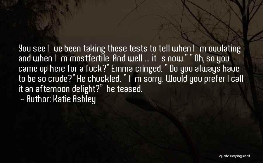 Katie Ashley Quotes 2172616