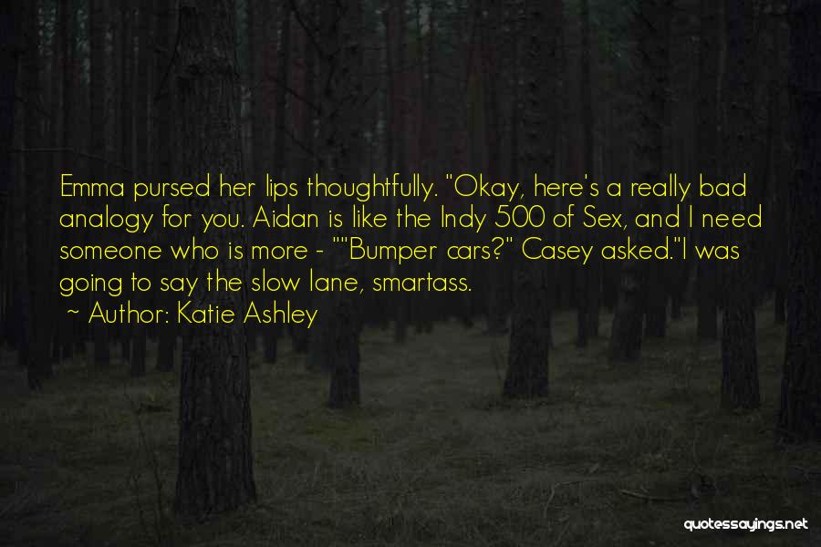 Katie Ashley Quotes 277303