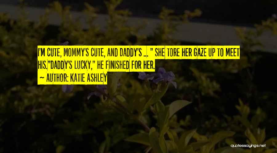 Katie Ashley Quotes 395681