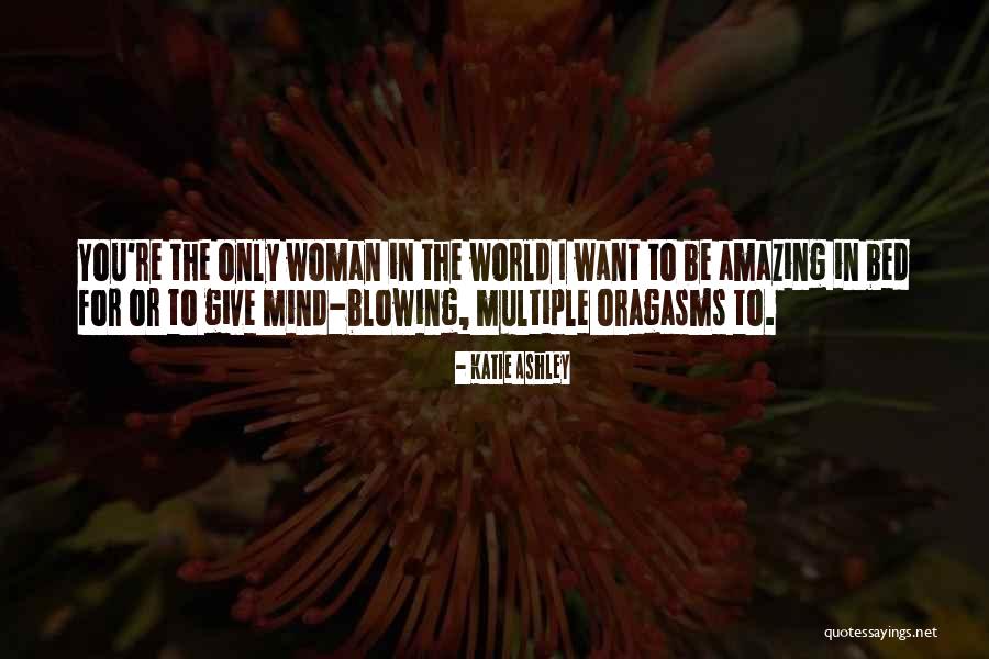 Katie Ashley Quotes 475228 Katie Ashley Quotes 475228