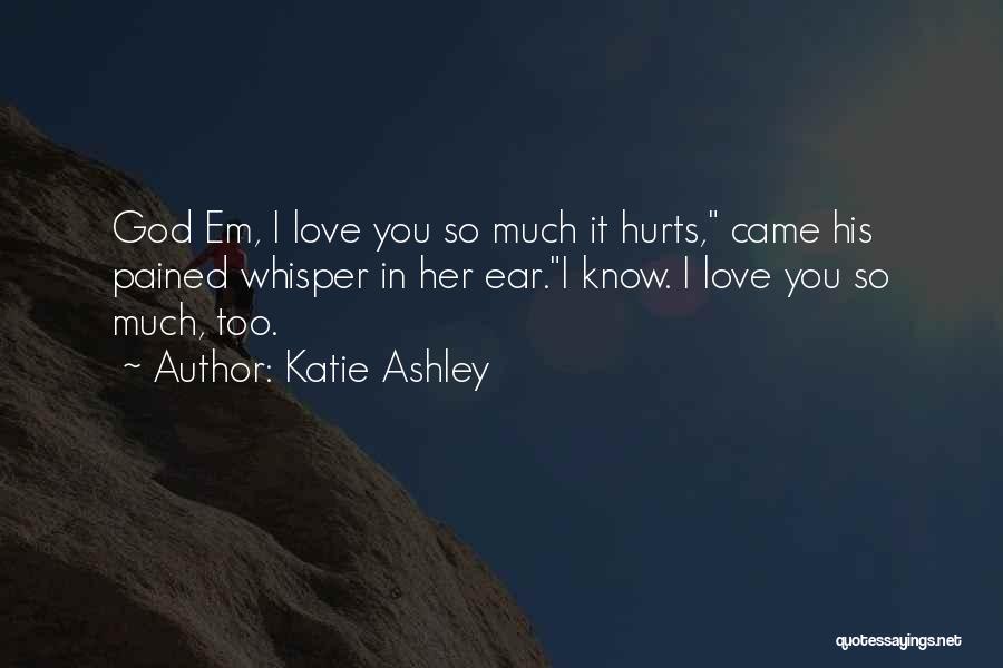 Katie Ashley Quotes 606148