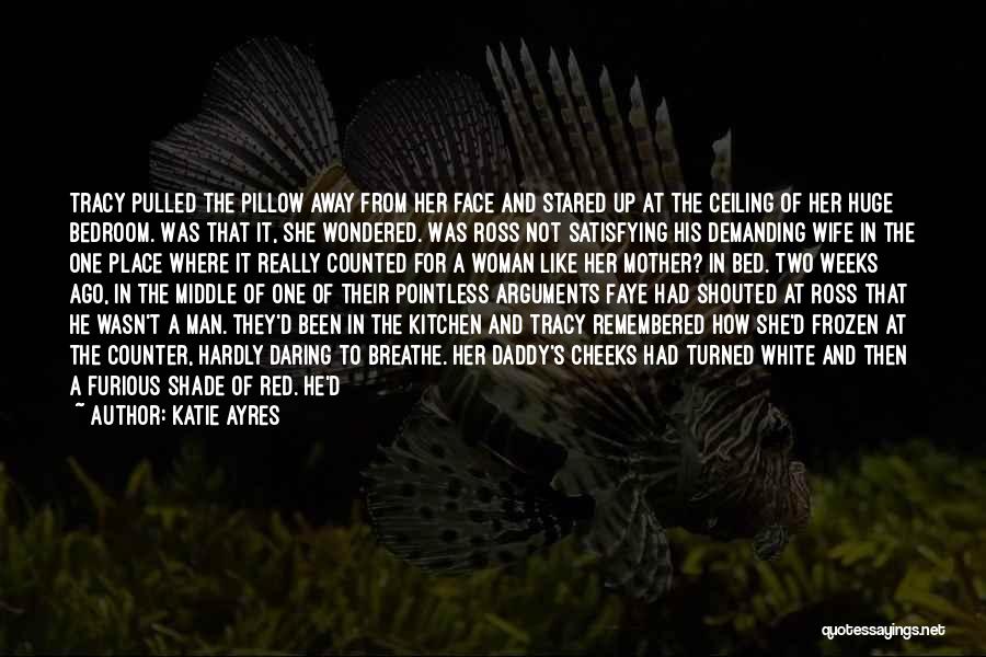 Katie Ayres Quotes 2185909