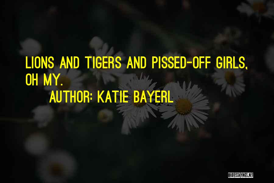 Katie Bayerl Quotes 1515016